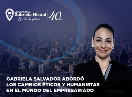 Gabriela Salvador abordó los cambios éticos y humanistas en el mundo del empresariado