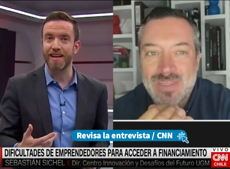 CNN Chile entrevistó a Sebastián Sichel para analizar los resultados de la 3ª Encuesta Nacional Ecosistema Emprendedor