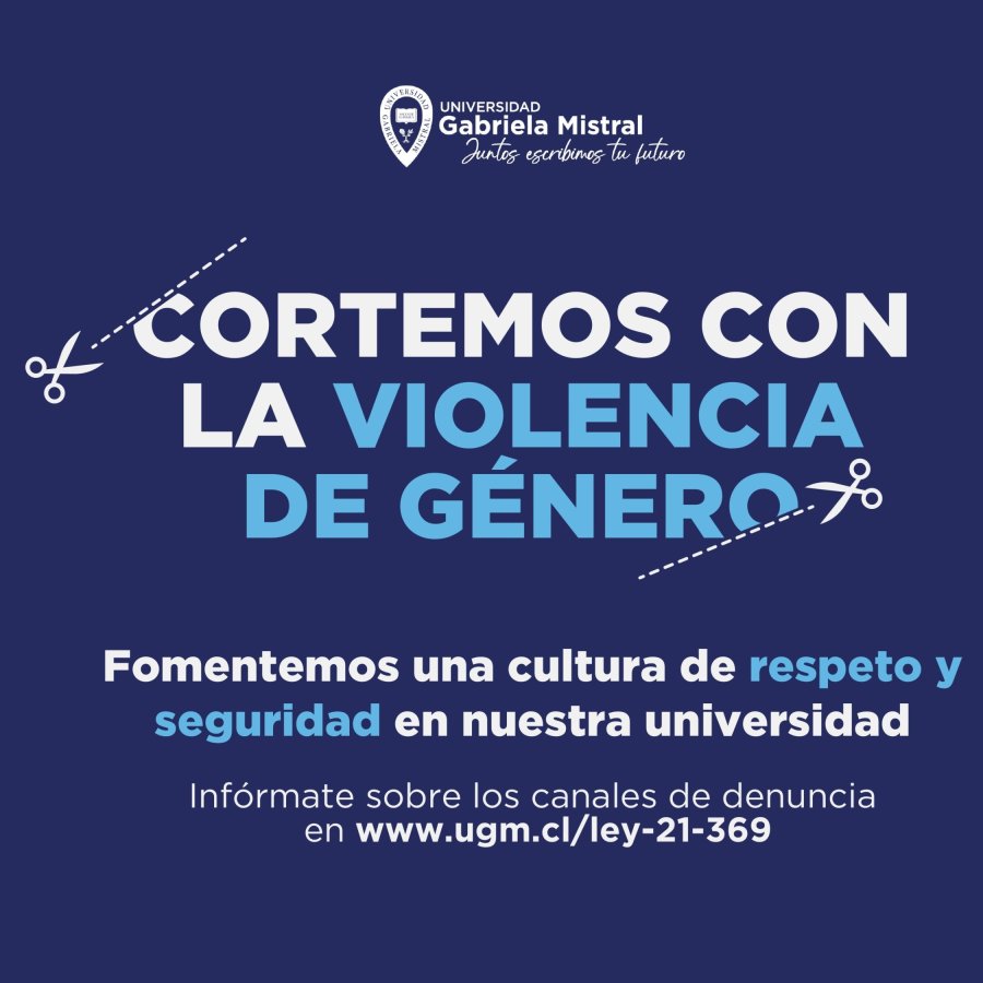 "Cortemos con la violencia de género": Fomentemos una cultura de respeto y seguridad en nuestra Universidad