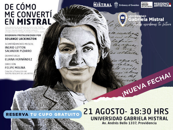 Reprogramación: nueva fecha para la obra de teatro “De cómo me convertí en Mistral” con Solange Lackington
