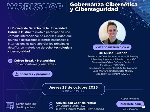 23/10: Experto internacional Russell Buchan impartirá Workshop "Gobernanza Cibernética y Ciberseguridad" en UGM junto a destacados expertos