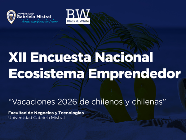 XII Encuesta Nacional Ecosistema Emprendedor UGM proyectó gasto de los chilenos en vacaciones 2026