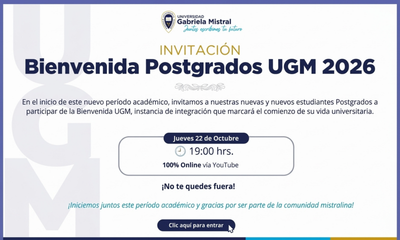 22 de octubre - 19.00 horas: Conéctate a la Bienvenida Online de Postgrados UGM 2026